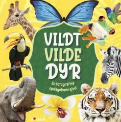 Vildt vilde dyr - En fotografisk opdagelsesrejse> New