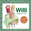 Willi bygger en hule> Hot