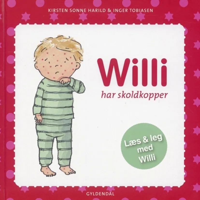 Willi har skoldkopper> Outlet