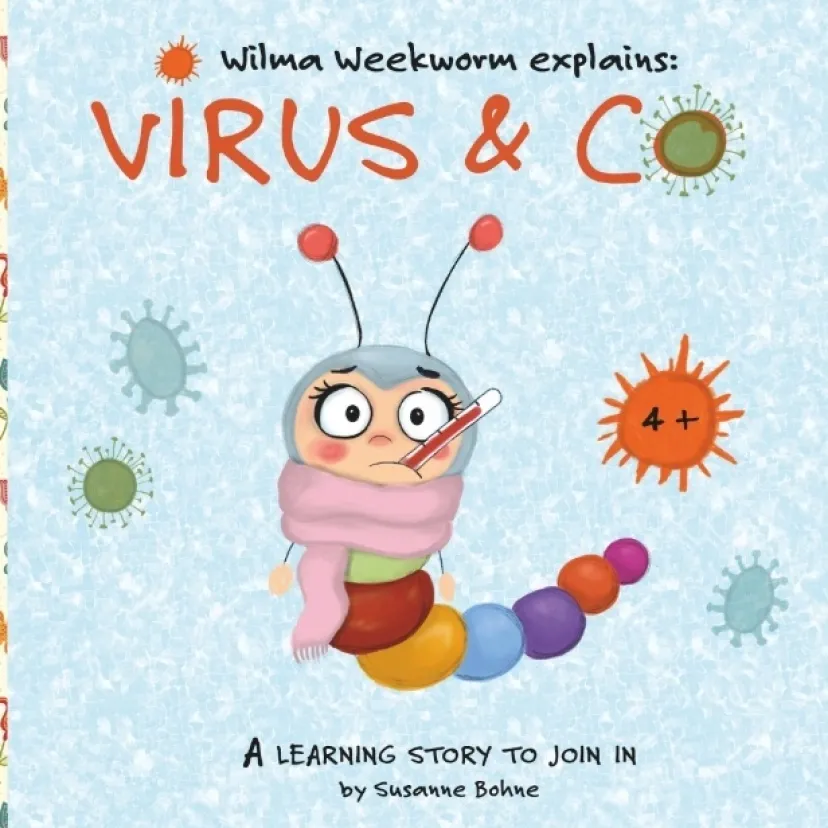 Wilma Weekworm explains: Virus & Co>